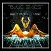 Baltimore Ledge - Blue Skies (feat. Jocelyn) - Single
